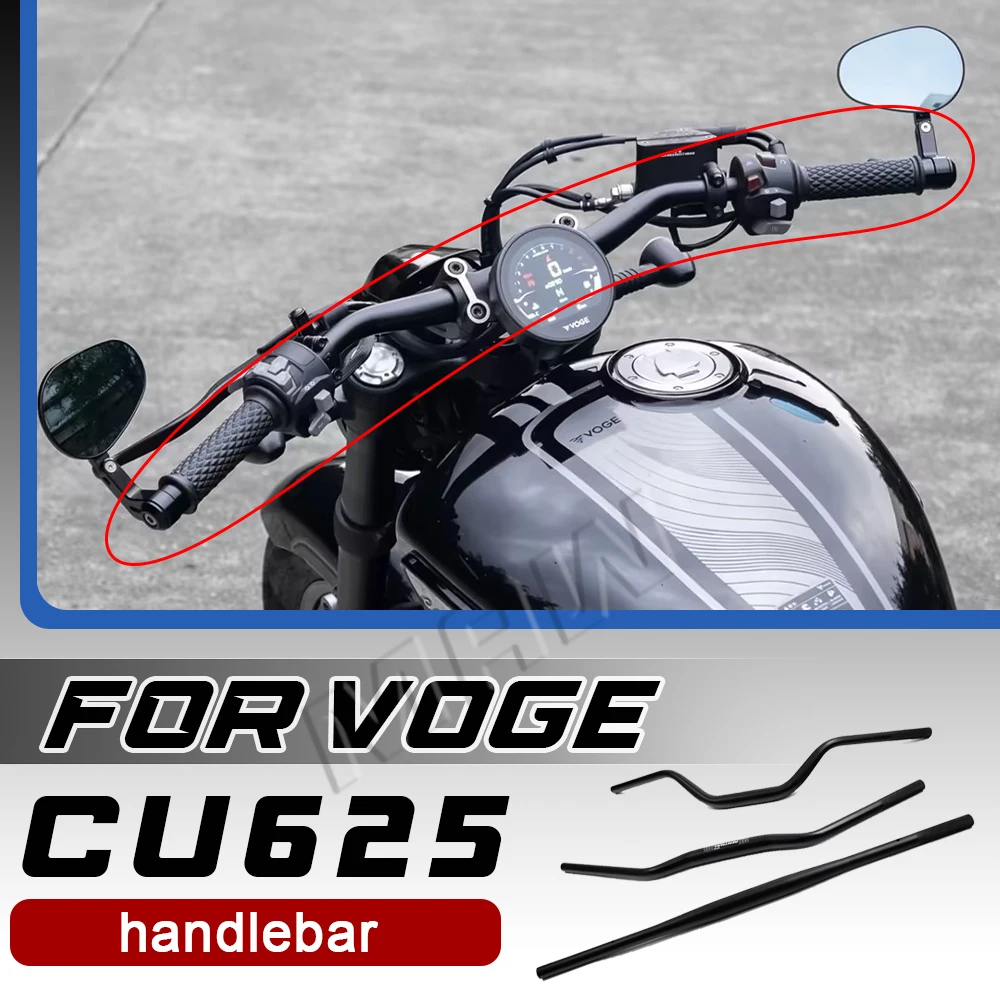 

Модифицированные рули для VOGE CU625: руль типа «ласточка», низкопрофильный руль из алюминиевого сплава, руль типа «M» и прямой руль.