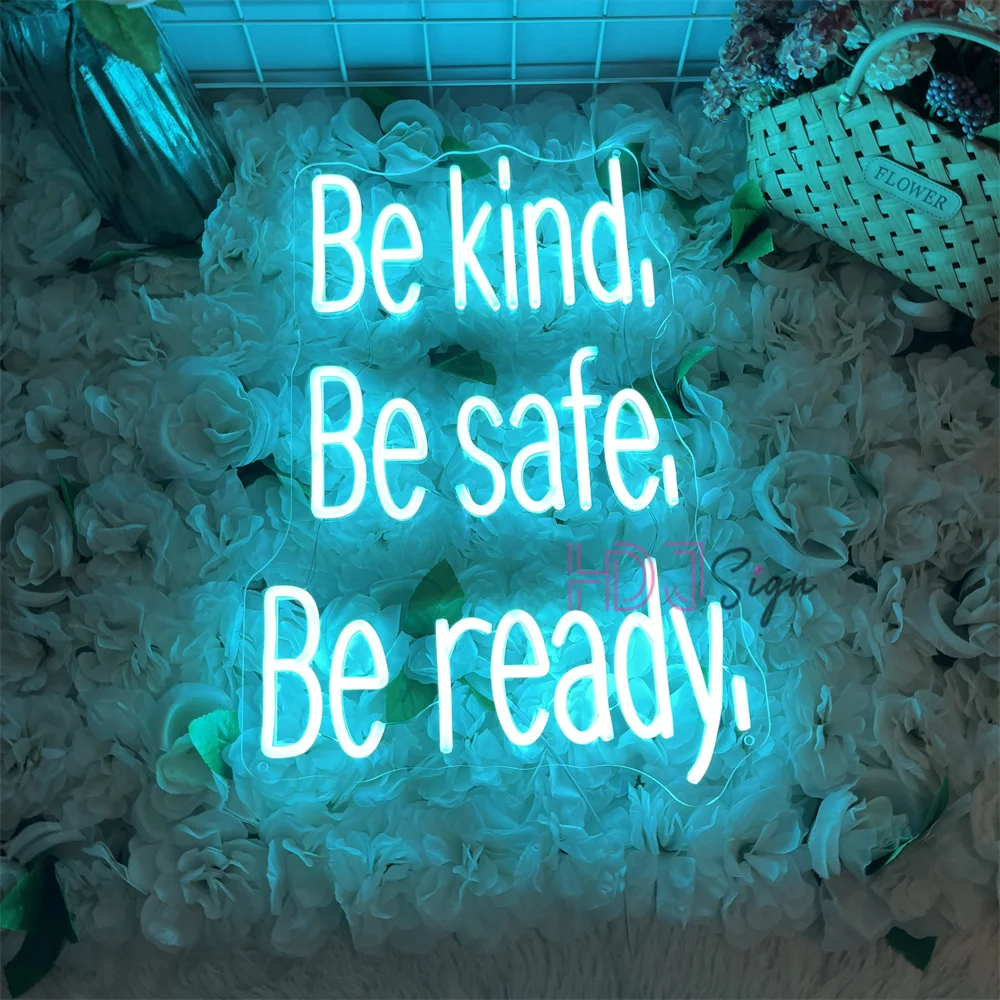 

Be Kind, Be safe, Be ready Led Neon Sign Home Room Decor Wall Art Neon Led Lights Party Bedroom Wedding Decoration Gifts Signs