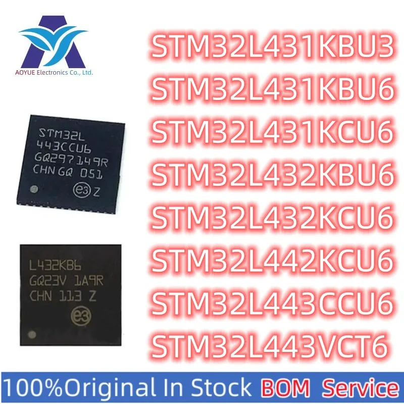 New Original MCU STM32L431KBU3 STM32L431KBU6 STM32L431KCU6 STM32L432KBU6 STM32L432KCU6 STM32L442KCU6 STM32L443CCU6 STM32L443VCT6