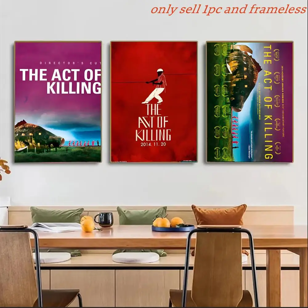 Classic film T-The Act of Killing Poster Home Living Bed Room Bar Hallway Sticky Wall Art Printing Aesthetic Decor