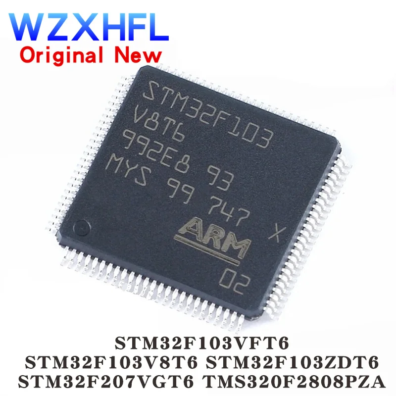 1Pcs New STM32F103VFT6 STM32F103V8T6 STM32F103ZDT6 STM32F207VGT6 TMS320F2808PZA LQFP-100 Microcontroller chip spot