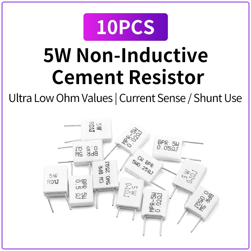 10PCS 5W Non-Inductive Cement Resistor 0.01Ω 0.02Ω 0.05Ω 0.1Ω 0.15Ω 0.22Ω 0.25Ω 0.33Ω 0.5Ω