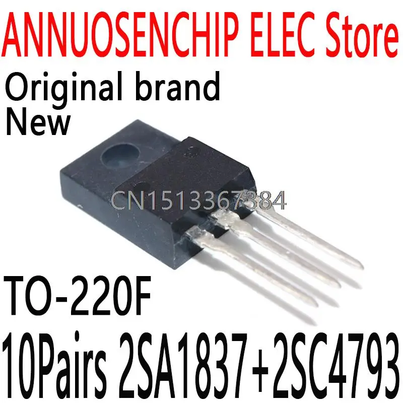 10Pairs New and Original A1837 C4793 TO-220F 1A 230V 20W 2SA1837+2SC4793 