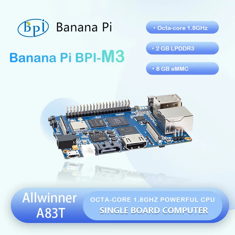 

Banana Pi BPI-M3 AllWinner A83T Octa-core Super Charged Single Board Computer Open Source Hardware