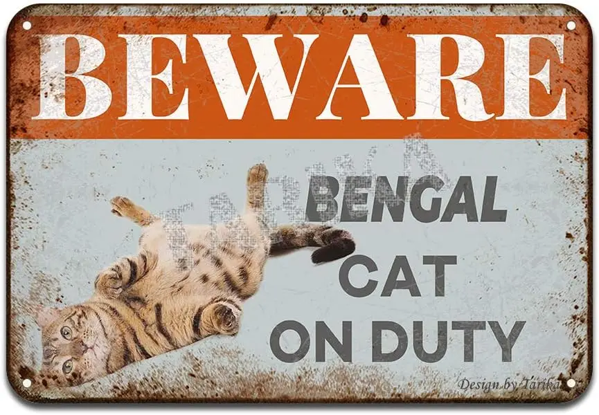 Beware Bengal Cat On Duty Iron Poster Painting Tin Sign Vintage Wall Decor for Cafe Bar Pub Home Beer Decoration Crafts