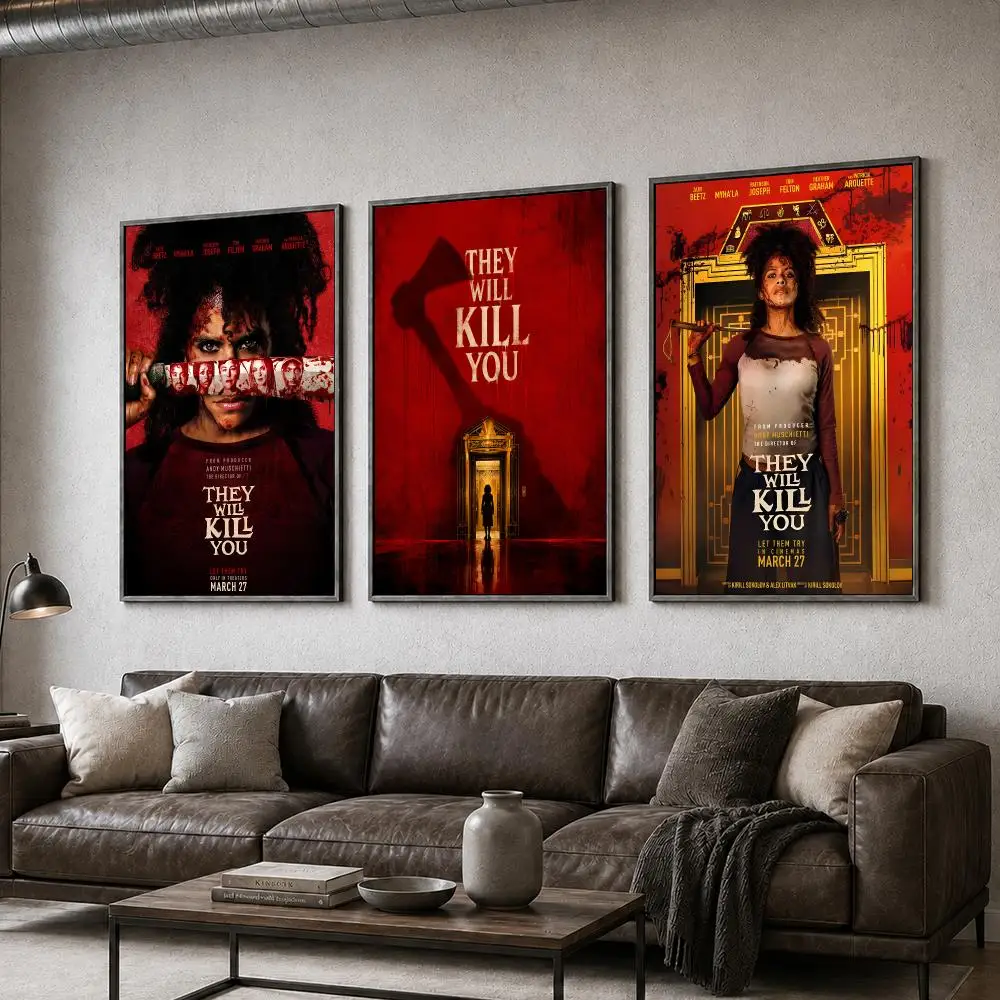 Film They Will Kill You Horror Poster  PP Self Adhesive Home Garage Dorm Bar Wall Decor Aesthetic Retro Gift