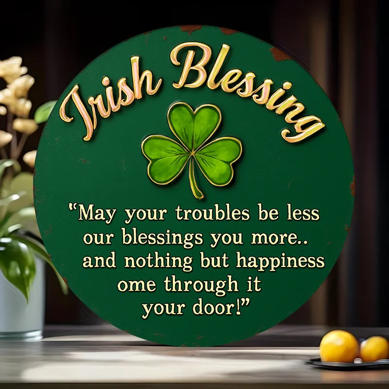 2D Flat 1pc Irish Blessing Clover Pattern Metal Tin Sign Round Decorative Painting, Size (7.87 Inches X 7.87 Inches / 20 Cm * 20
