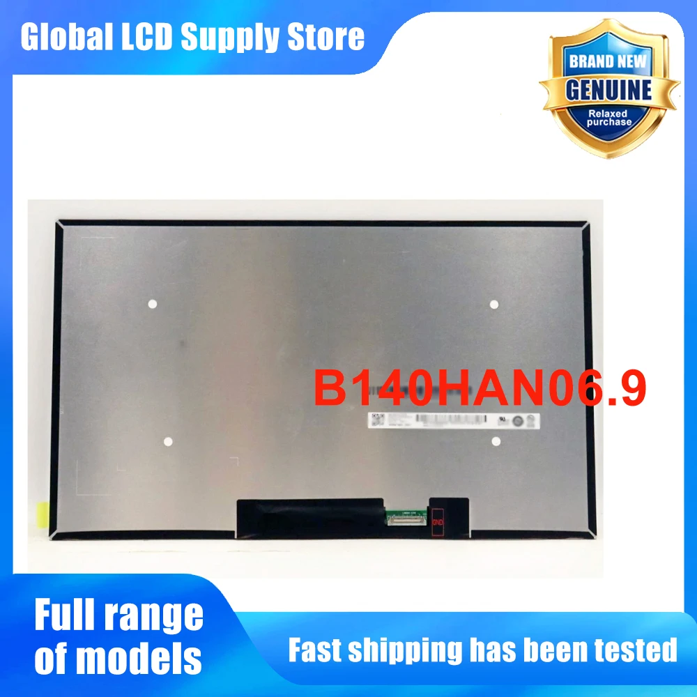 B140HAN06.9 14.0 inch Laptop Lcd Screen Fhd Ips Panel Non-touch Version Wled Backlit for Notebook Repair Replacement Assembly