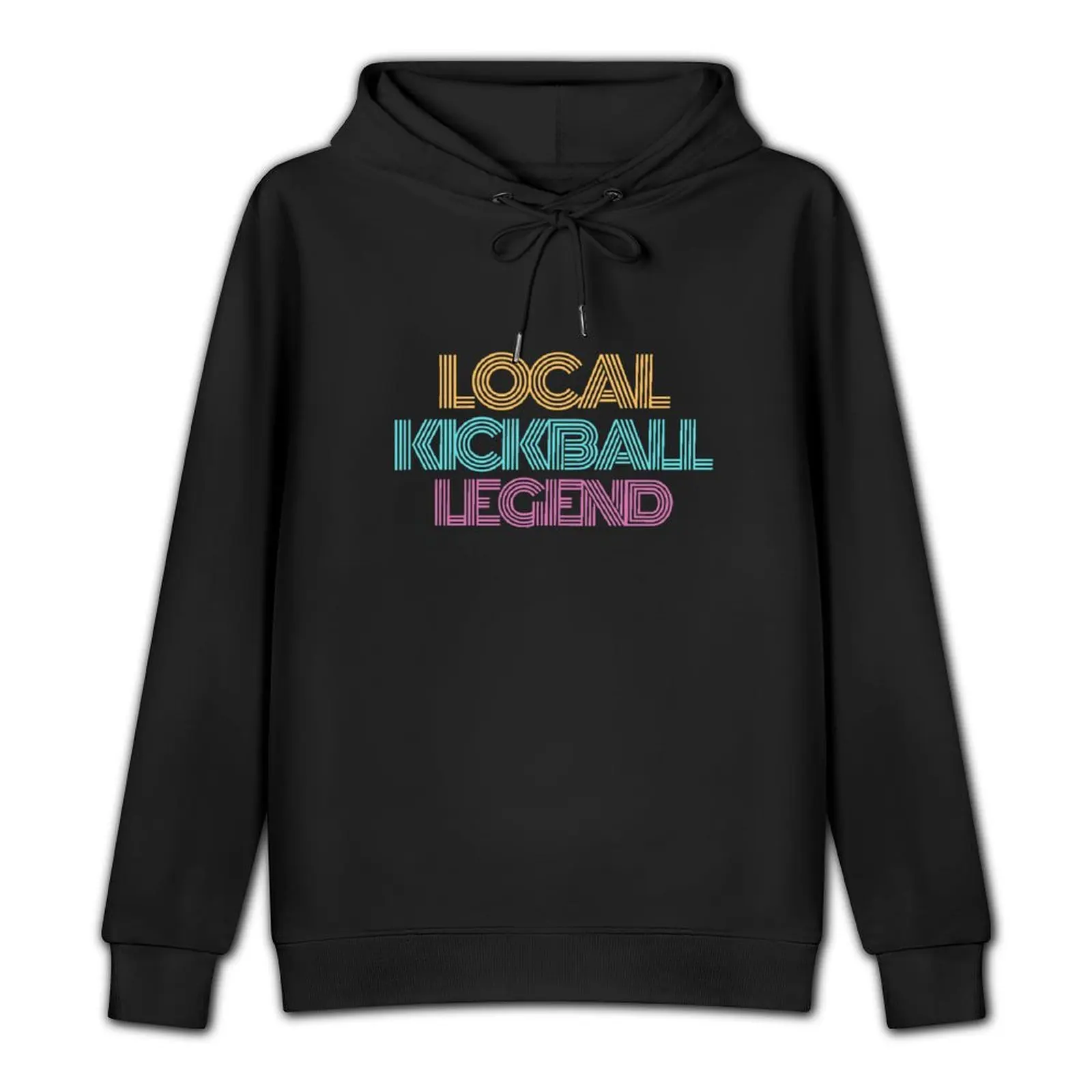 Local Kickball Legend Pullover Hoodie korean style clothes tracksuit