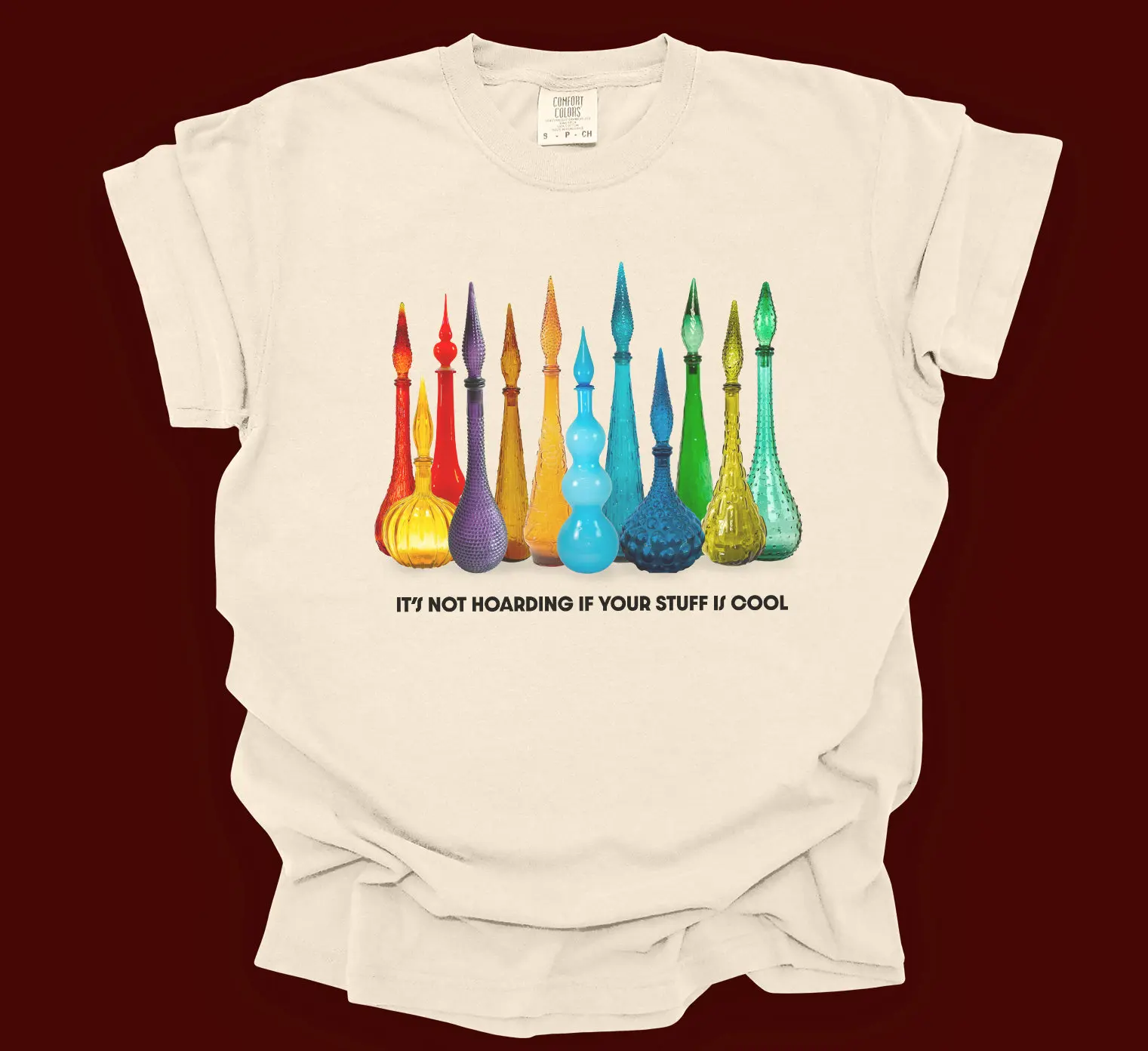 Empoli Genie Bottles Comfort Colors T Shirt Cool Collector's Vintage Glass Lover It's Not Hoarding If Your Stuff Is