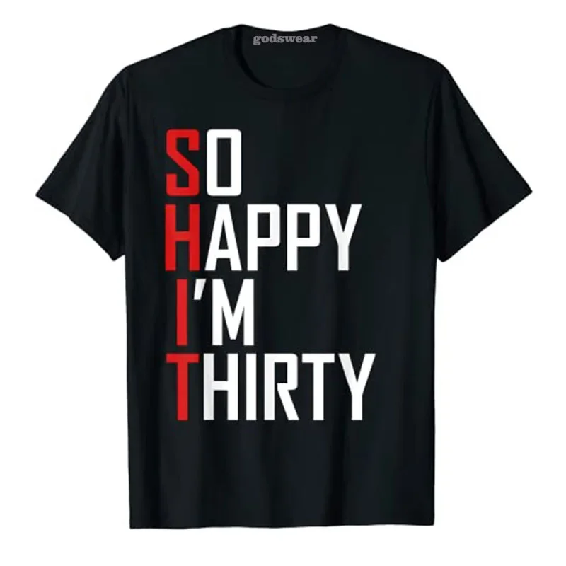 

Футболка с надписью «So Happy I'm тридцать 30 лет» для мужчин и женщин
