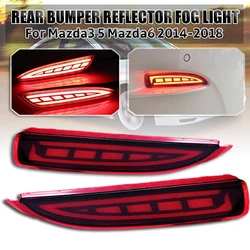 2pcs Car LED Rear Fog Lamp Bumper Light For Mazda 3 5 6 2014-2018 Multi-function Auto Brake Light Dynamic Turn Signal Reflector