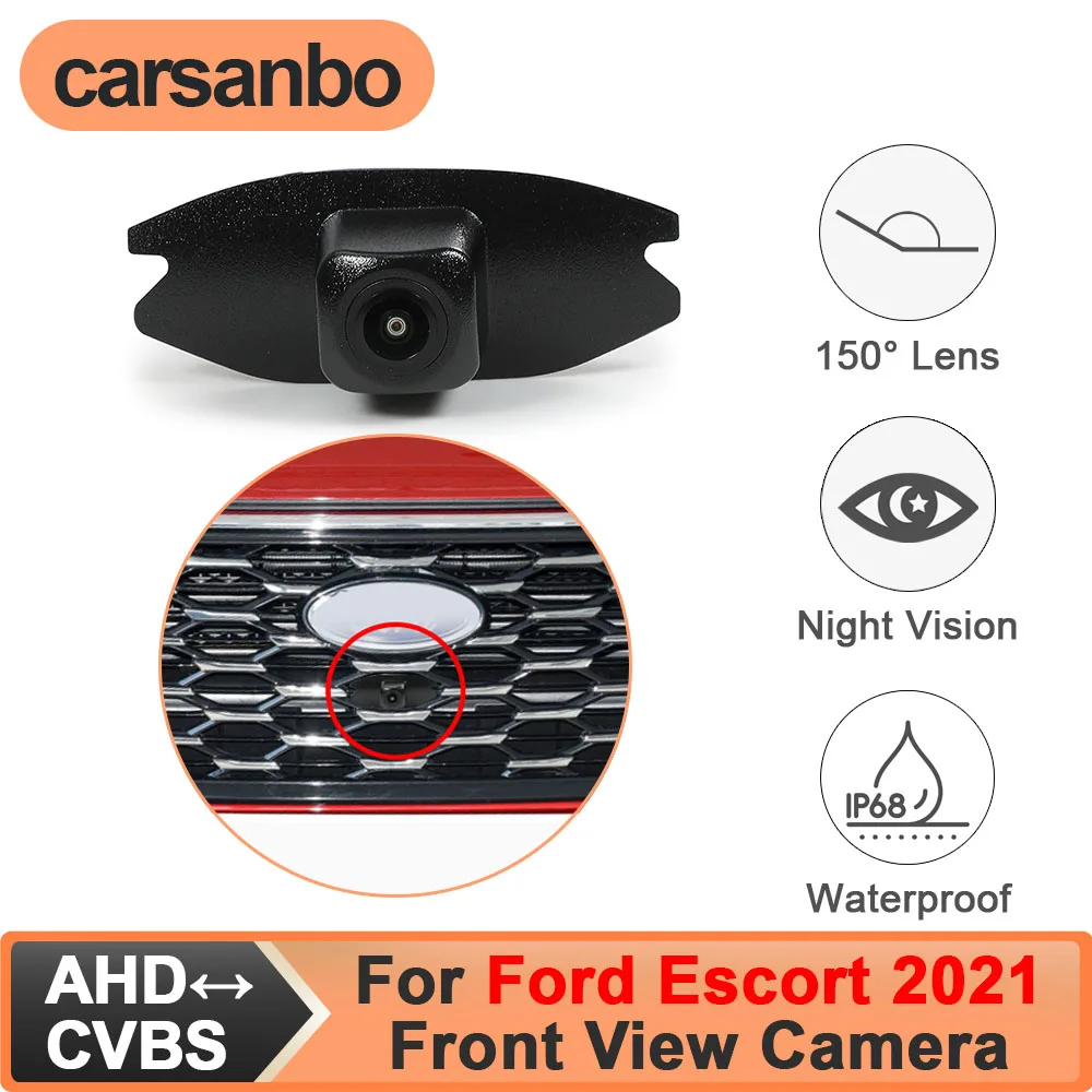 

Carsanbo For Ford ESCORT 2021 Parking Front Camera for Car CVBS 480P AHD 720P 1080P 150° Fisheye Lens Waterproof Night Vision