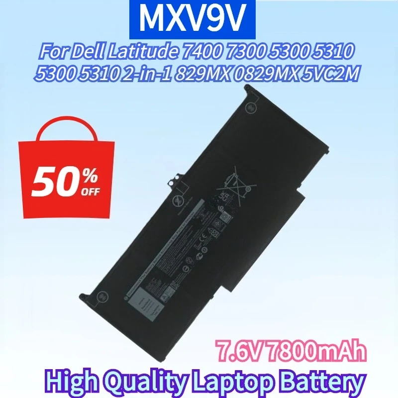 

MXV9V 7.6V 7800mAh 60Wh Laptop Battery for Dell Latitude 7400 7300 5300 5310 5300 5310 2-in-1 829MX 0829MX 5VC2M 05VC2M 0G74G