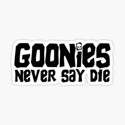 The Goonies 5PCS Stickers for Art Living Room Funny Print Decorations Room Bumper Decor Kid Cute Cartoon Window Luggage Wall