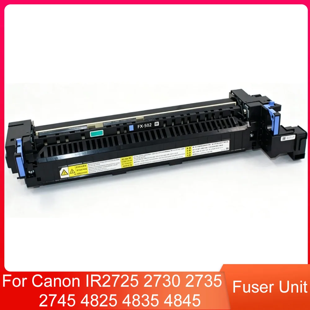 FX-502 Original Fuser Unit for Canon IR2725 2730 2735 2745 4825 4835 4845 Heating Assembly