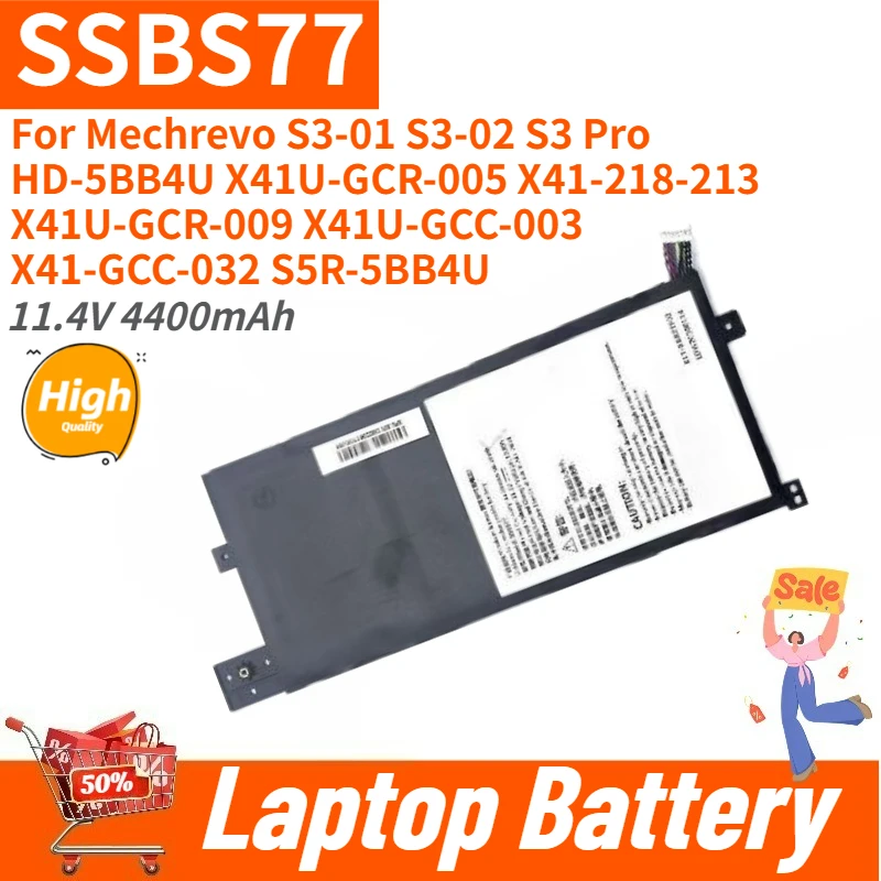 SSBS77 High Quality Laptop Battery 11.4V 4400mAh For Mechrevo S3-01 S3-02 HD-5BB4U X41U-GCC-003 X41-GCC-032 X41U-GCR-005