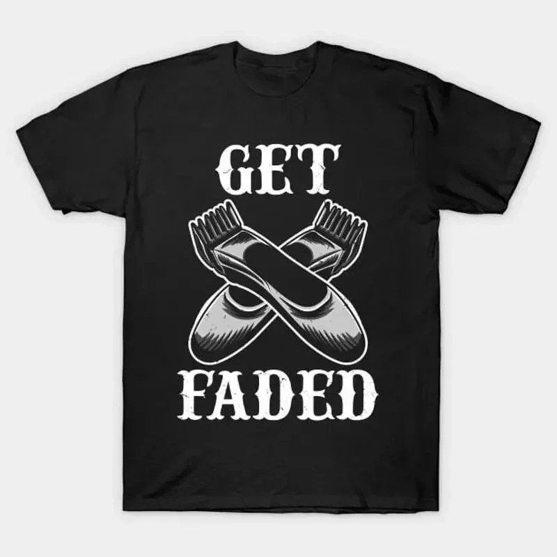 Get faded Hairdresser Hairstyling Barber T Shirt S 5XL Fast Shipping