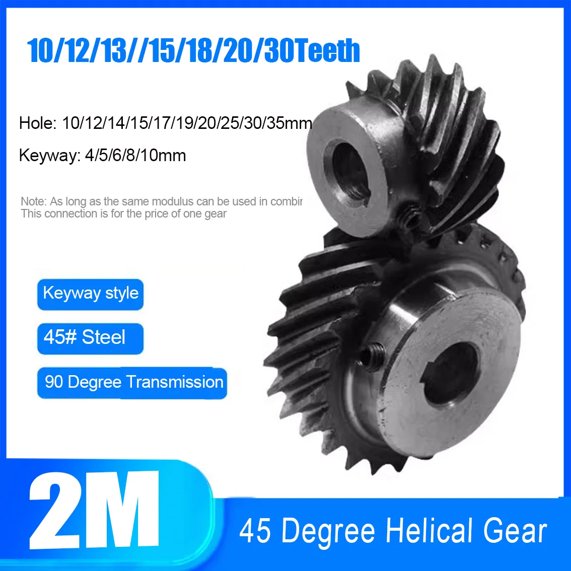 1Pcs 2M 10T-30T Tooth surface quenching Left/right Hand 45 Degree Staggered Helical Gear 90 Degree Transmission Keyway 4-10mm