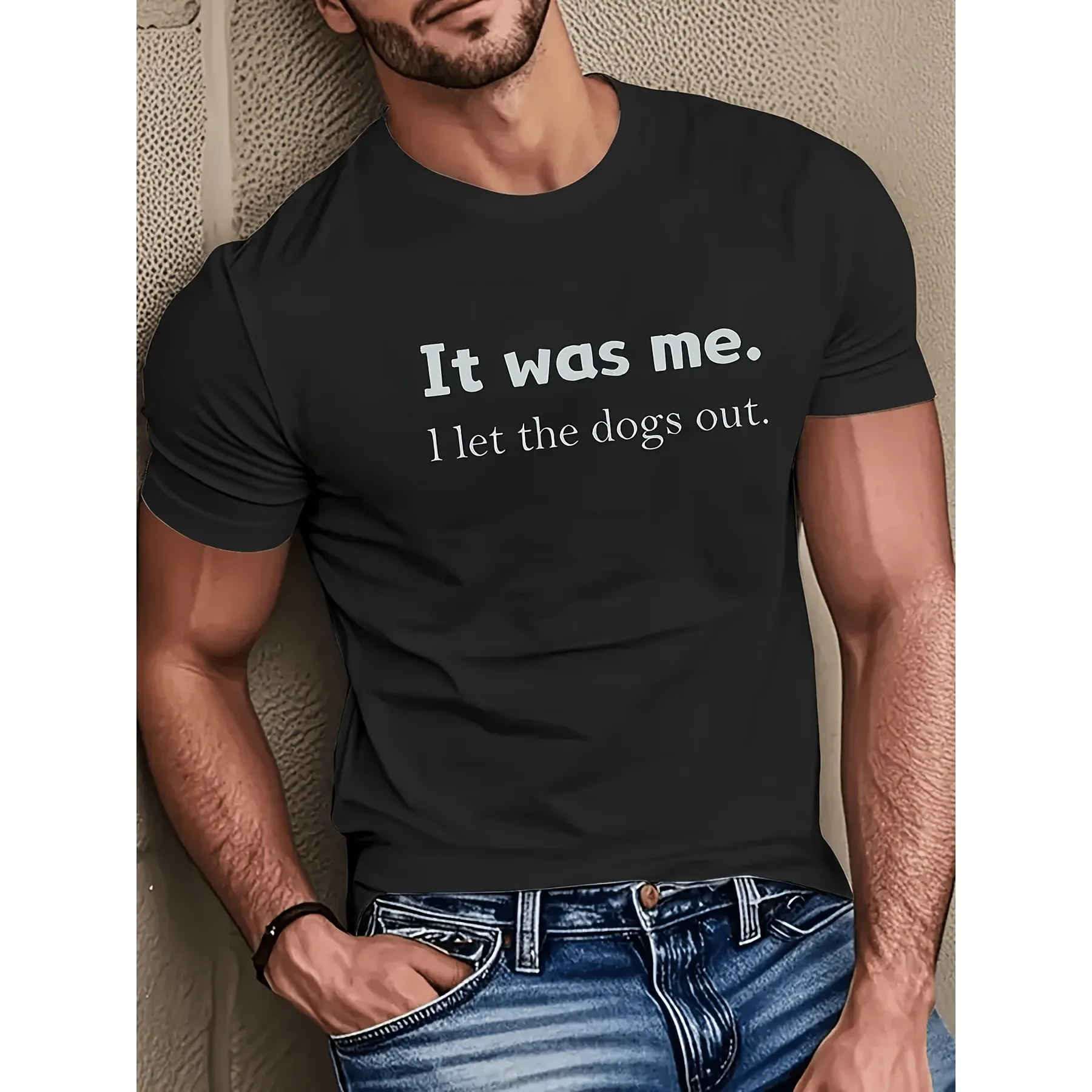 It Was Me I Let The Dogs Out Funny Graphic Tee Men Casual Cotton Crew Neck T Shirt