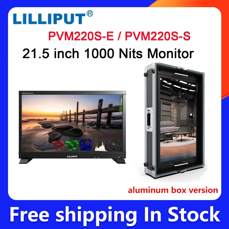 LILLIPUT PVM220S-E/H 21.5 inch 1000 Nits High Brightness Live Stream Monitor & Recording Monitor 3G SDI HDMI-2.0-compatible