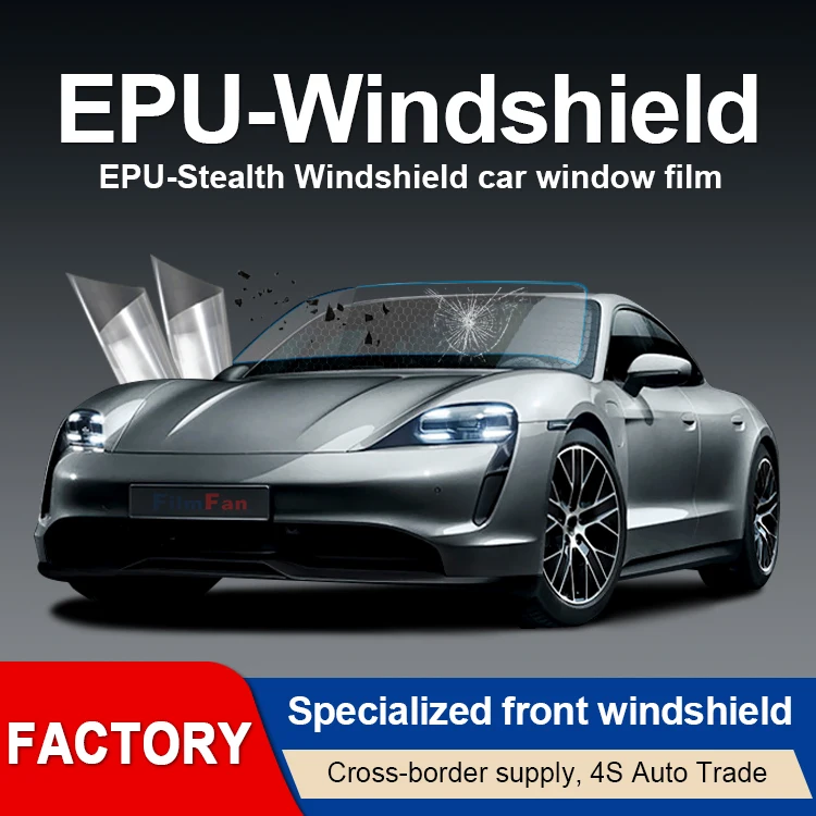 EPU Windshield Protection Film Anti-explosion Delivers Top-tier Windshield Protection Combined With Exceptional Optical Clarity