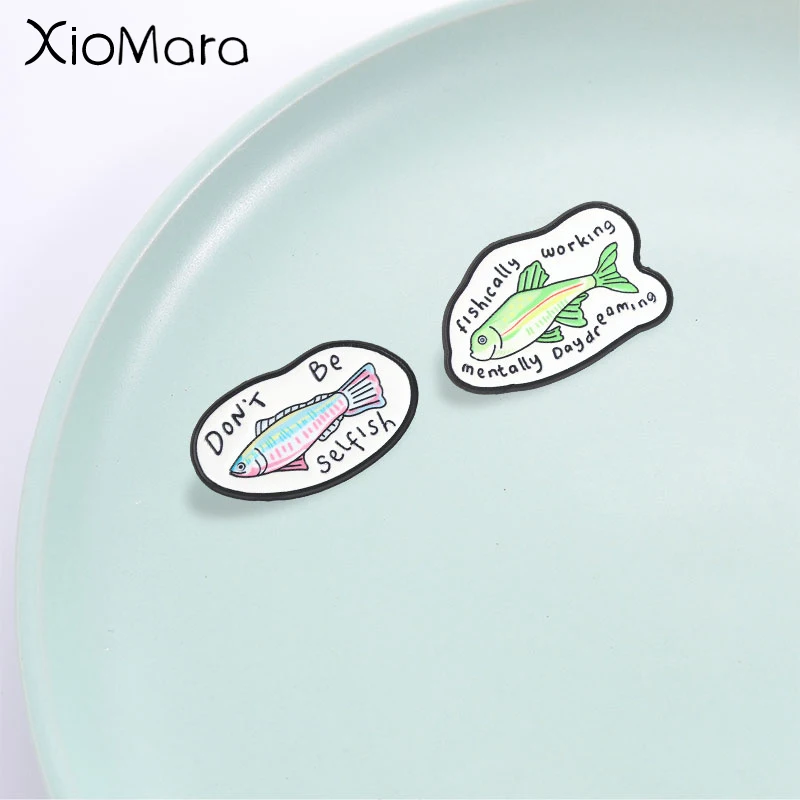 Funny Cartoon Fish Badge, Humorous Pun Text Quote Enamel Pin, Fashion Clothes Backpack Accessory, Lovely Gift for Friends