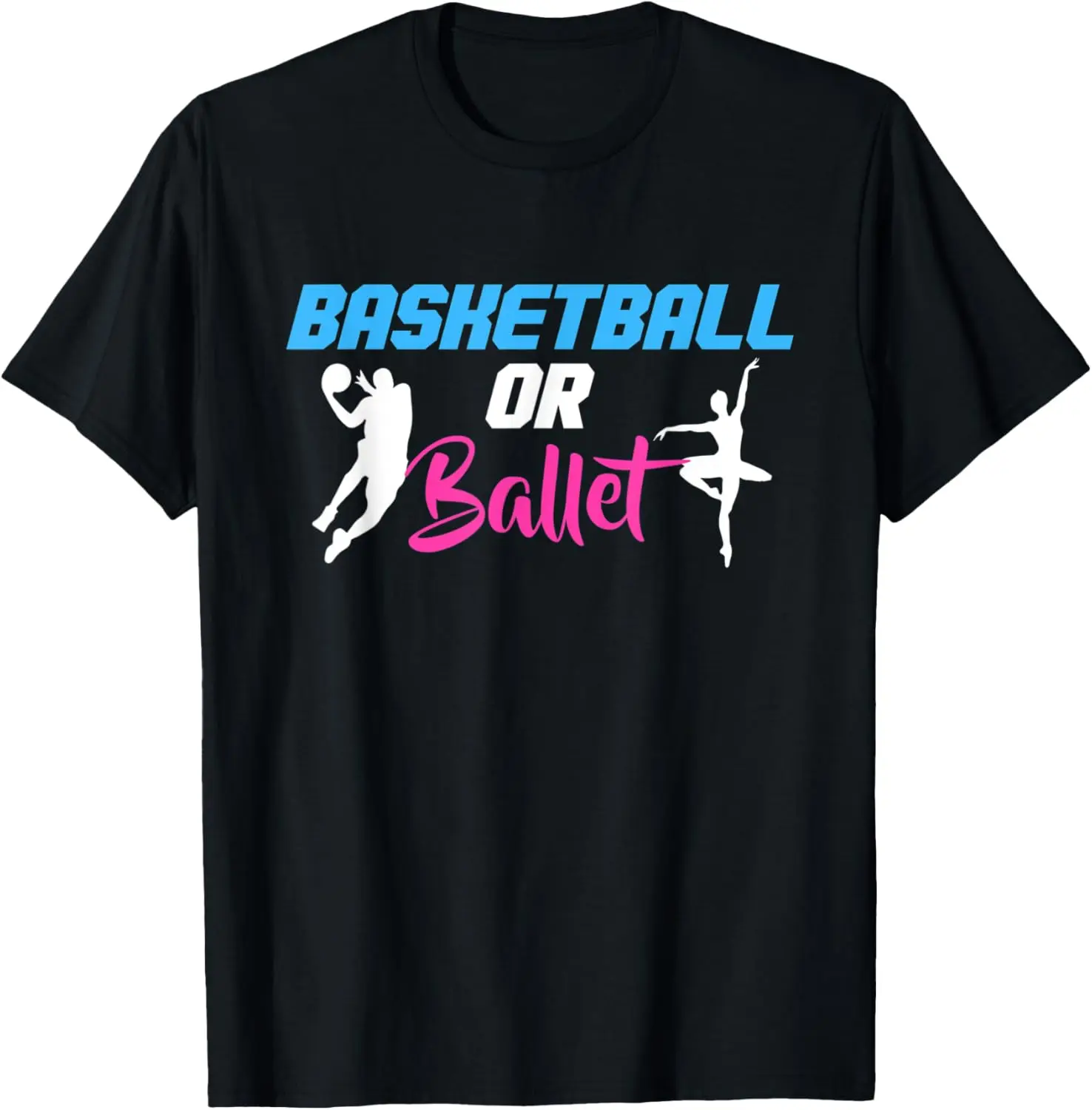 Basketball Or Ballet Baby Gender Reveal Outfit T-Shirt