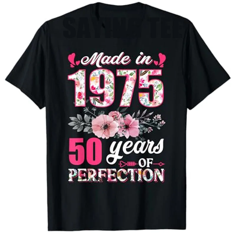 Made in 1975 Floral 50th Birthday 50 Years of Being Awesome T-Shirt Women's Fashion Mama Saying Tee Tops Mother's Day B-day Gift