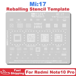 Amaoe MI17 BGA Reballing Stencil Per La Nota Redmi 10 10Pro 11Pro 11ProPlus 11E 11SE 11R 12Pro 12ProPlus K40 POCO M3Pro M4Pro X3GT