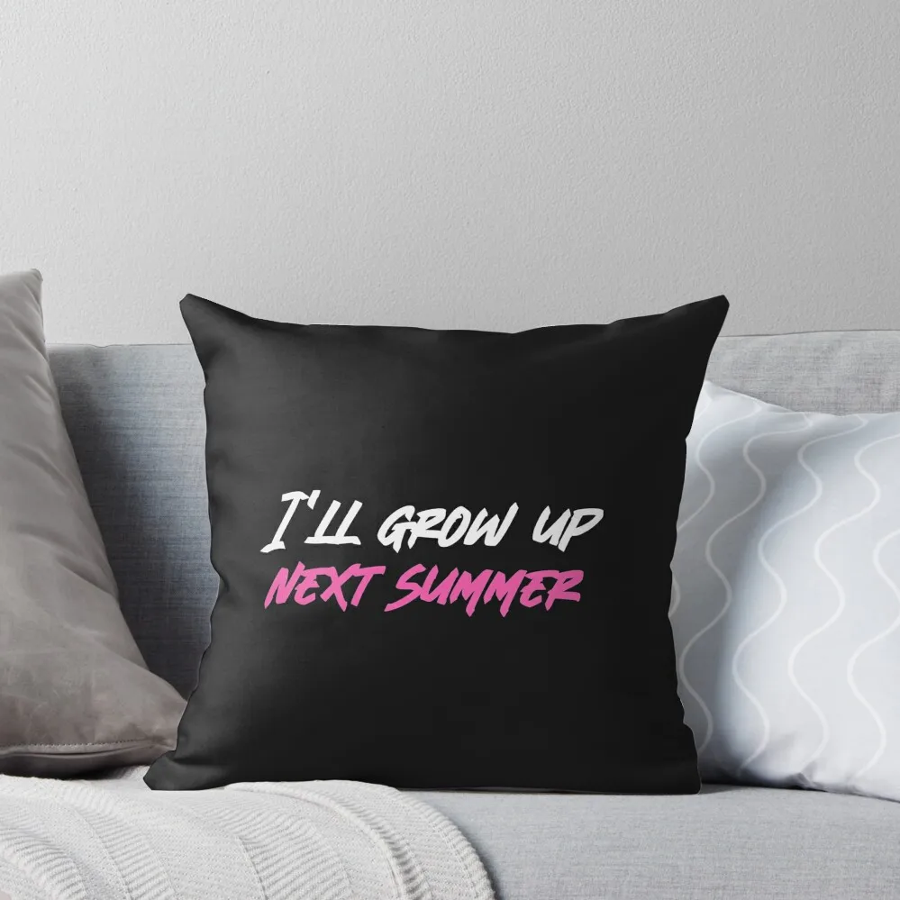 

I'll grow up next summer Throw Pillow christmas ornaments 2024 Christmas Pillowcase