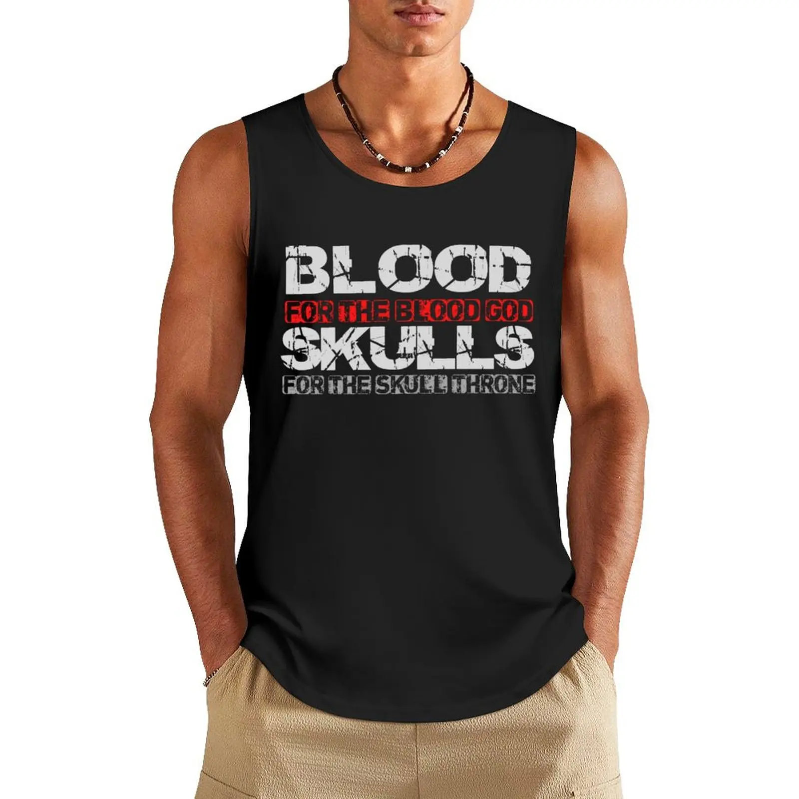 

Blood For The Blood God, Skulls For The Skull Throne Print Tank Top cool things Man gym clothes t-shirt gym man sports vest