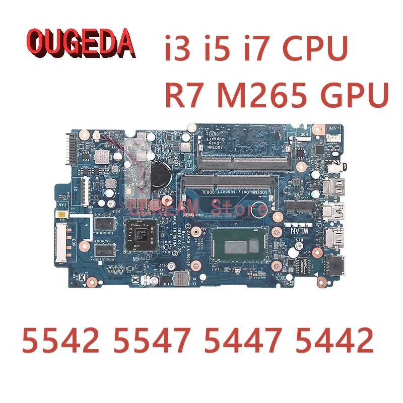 OUGEDA LA-B012P LA-B016P For Dell Inspiron 5542 5547 5447 5442 Laptop Motherboard i3 i5 i7 CPU R7 M265 GPU DDR3 Mainboard