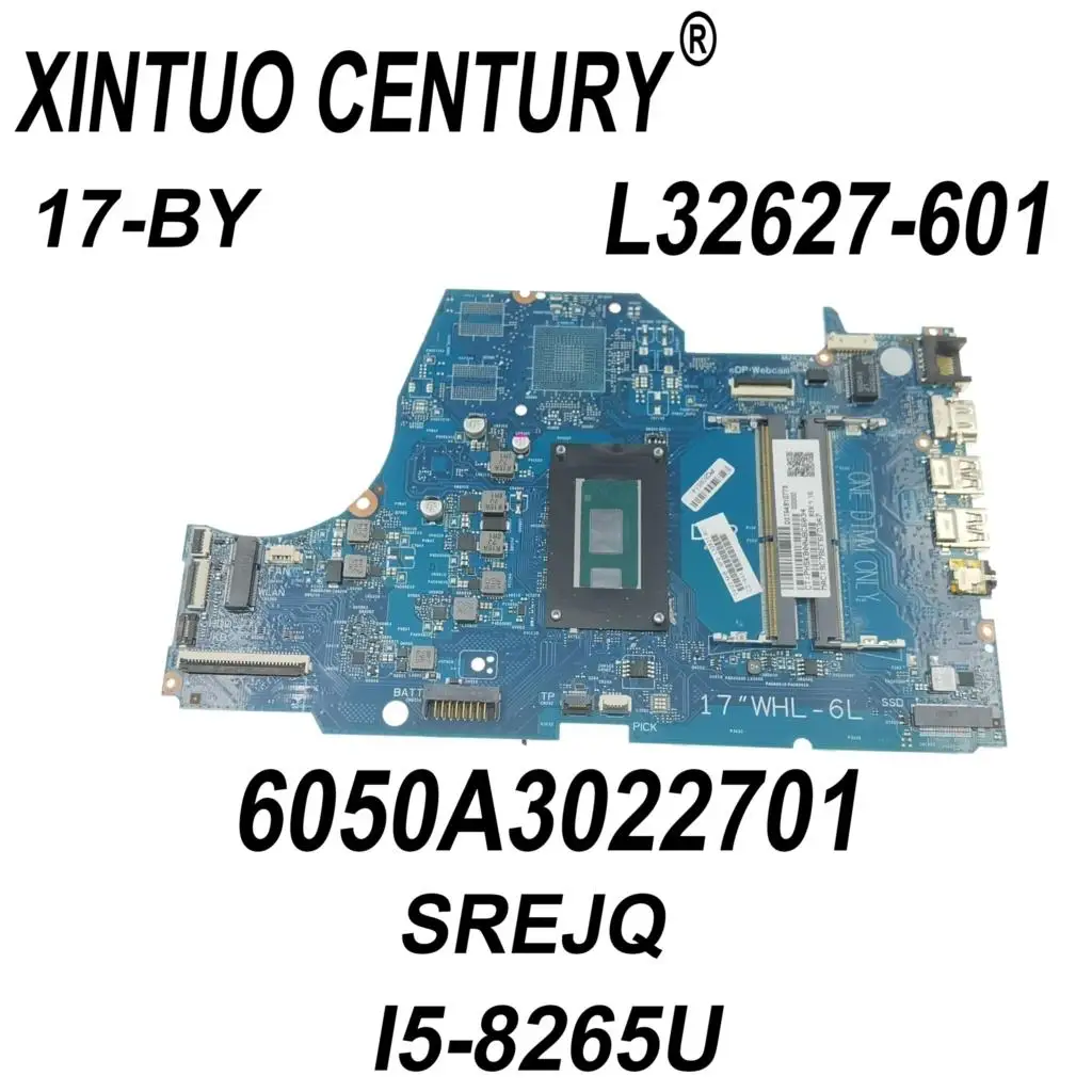 

L32627-601 for HP 17-BY laptop motherboard 6050A3022701 motherboard with CPU SREJQ I5-8265U 100% test work