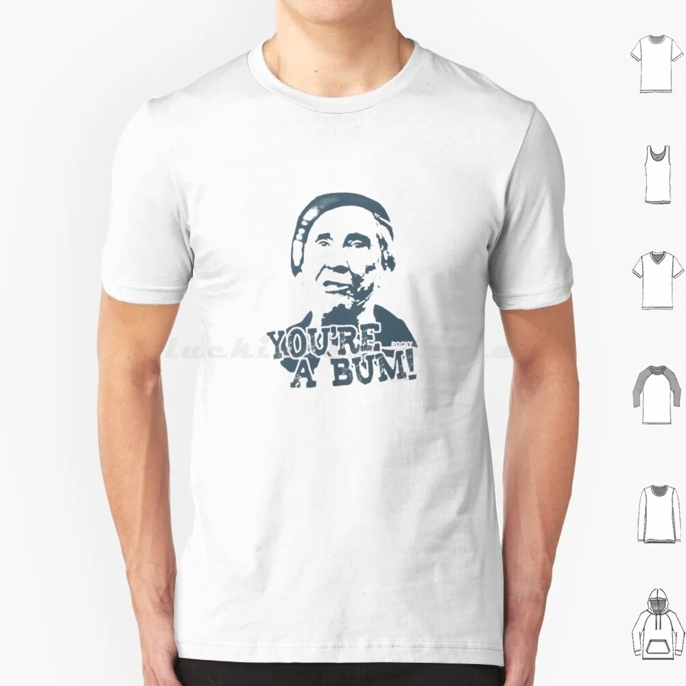 Mighty Mick You Are A Bum T Shirt Men Women Kids 6xl Balboa Boxing Boxing Gloves Boxing Gym Bum Gym Balboa Workout Youre A Bum