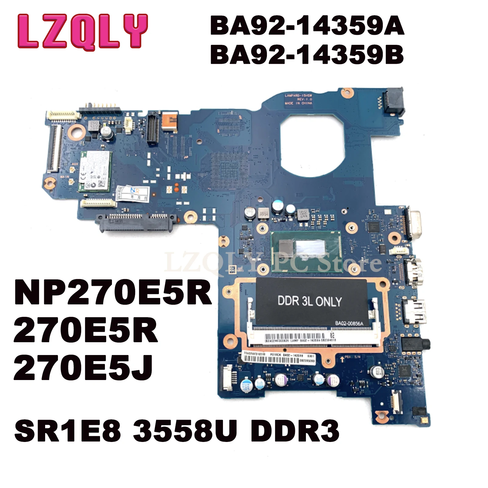 

LZQLY For SAMSUNG NP270E5R 270E5R 270E5J BA92-14359A BA92-14359B Laptop Motherboard SR1E8 3558U DDR3 Main Board Full Test