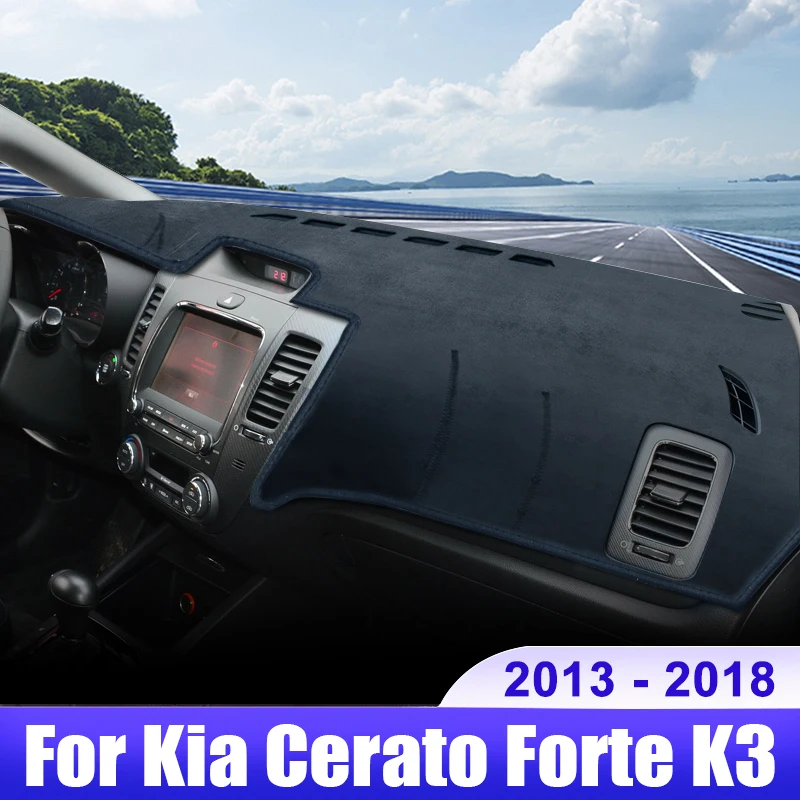 

For Kia Forte Cerato K3 2013 2014 2015 2016 2017 2018 Car Dashboard Cover Dash Mat Sun Shade Non-slip Pad Interior Accessories