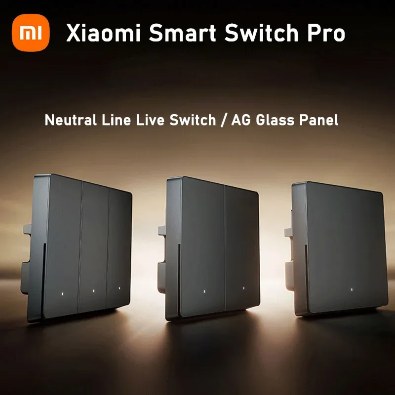 Xiaomi Smart Switch Pro Wireless Wall Switch Neutral Line Live Switch AG Glass Panel For Mijia APP Control Smart Home Linkage