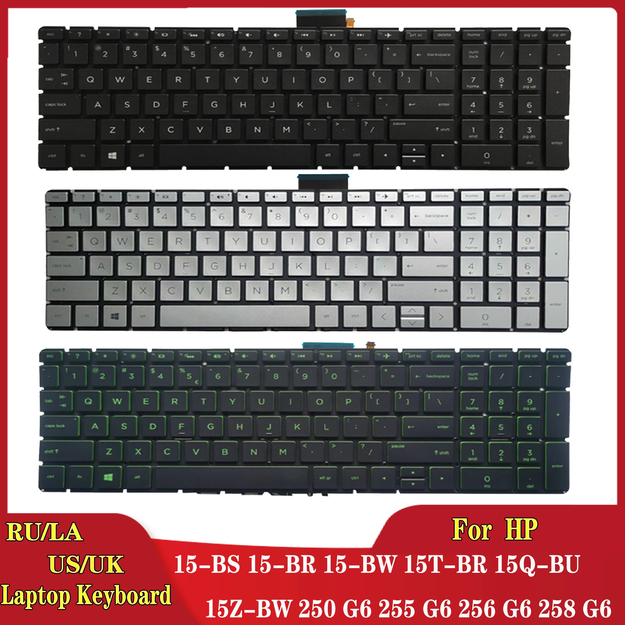 

NEW Russian/US/UK/Spanish/Latin laptop keyboard for HP 15-BS 15-BR 15-BW 15T-BR 15Q-BU 15T-BS 15Z-BW 250 G6 255 G6 256 G6 258 G6