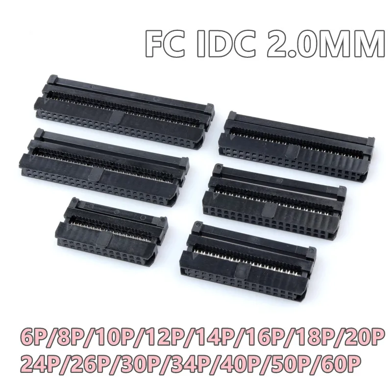 10PCS FC/IDC Socket 2.0 MM Pitch 1.27 mm Ribbon Cable Connector 6P/8/10/14/16/20/30/34/40/50/60/64Pin Connector Female Header