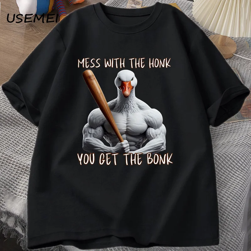 

Mess with The Honk You Get The Bonk Funny Duck Goose T Shirt Goose Bumps I Got Too Silly Goose T-shirt Men Short Sleeve Tee