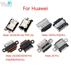 YuXi 1pc For Huawei P20 P30 Lite P40 P50 Mate 10 20 20X 30 40 Pro Type-C USB Charging Dock Charge Socket Port Jack Connector