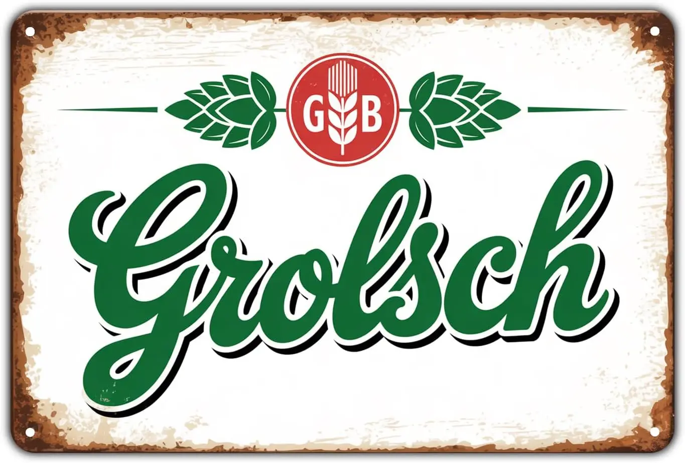 Grolsch Beer Logo tin sign Vintage Grolsch Brewery Metal Sign Print Aesthetic for Garden Yard Bar Porch Home Bedroom Kitchen Wal