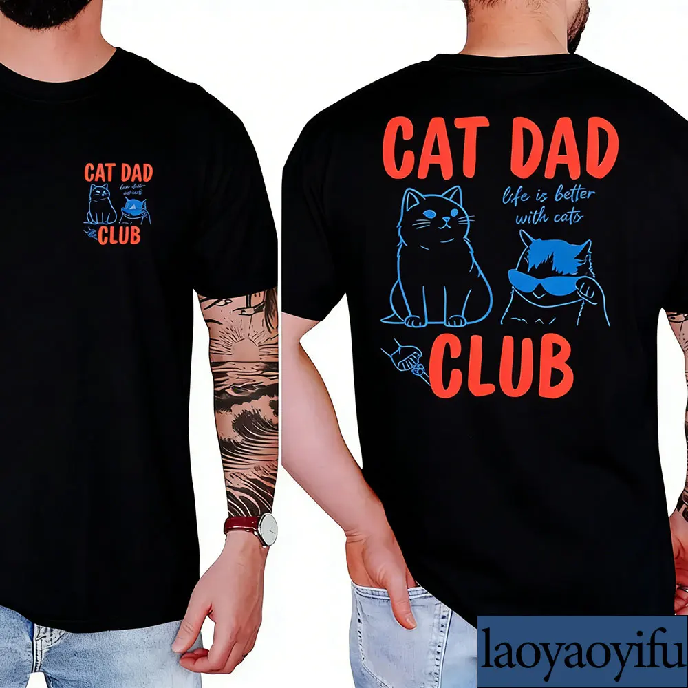 Cat Dad Club TShirt Back Design Tee Funny Cat Men Clothing Harajuku Graphic T Shirts Cotton Tee Tops Short Sleeve T-shirts