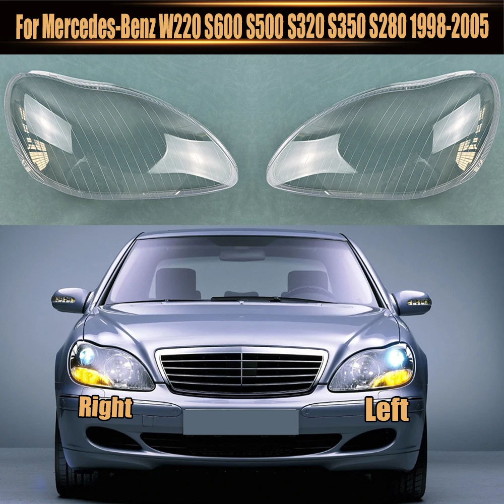 For Mercedes-Benz W220 S600 S500 S320 S350 S280 1998-2005 Headlamp Cover Transparent Lampshade Lamp Shade Headlight Shell