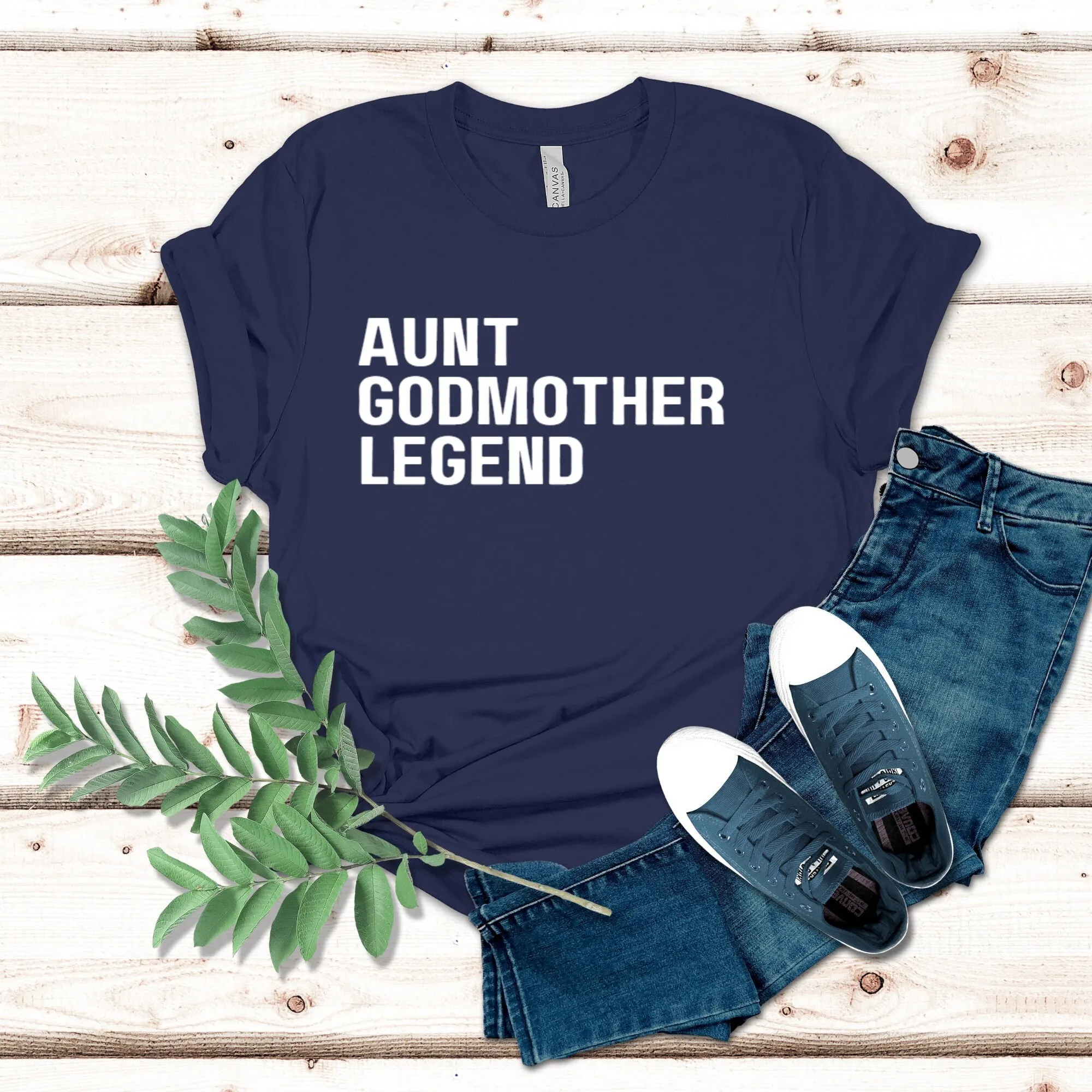 Aunt Godmother Legend Shirt Funny Godparent T