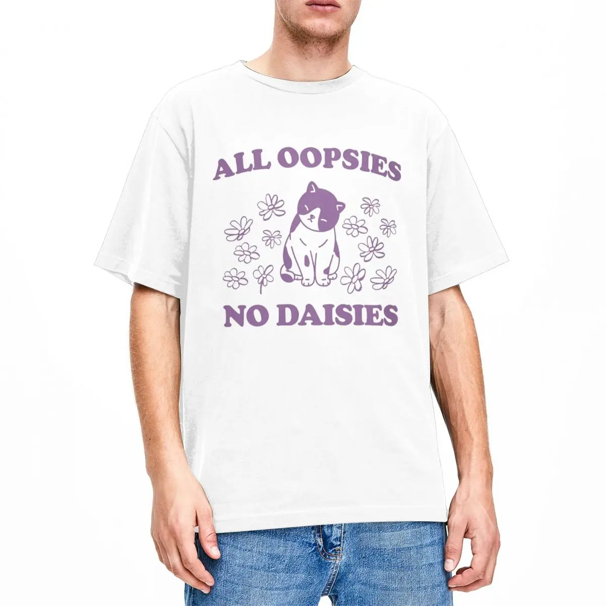 All Oopsies No Daisies T Shirt Men Nostalgia Cat Vintage 100 Cotton T Shirts Summer Crewneck Novelty Tee Shirt Plus Size Tops