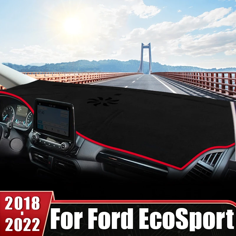 

For Ford EcoSport 2018 2019 2020 2021 2022 Car Dashboard Cover Mat Non-Slip Pad Instrument Panel Carpets DashMat Accessories