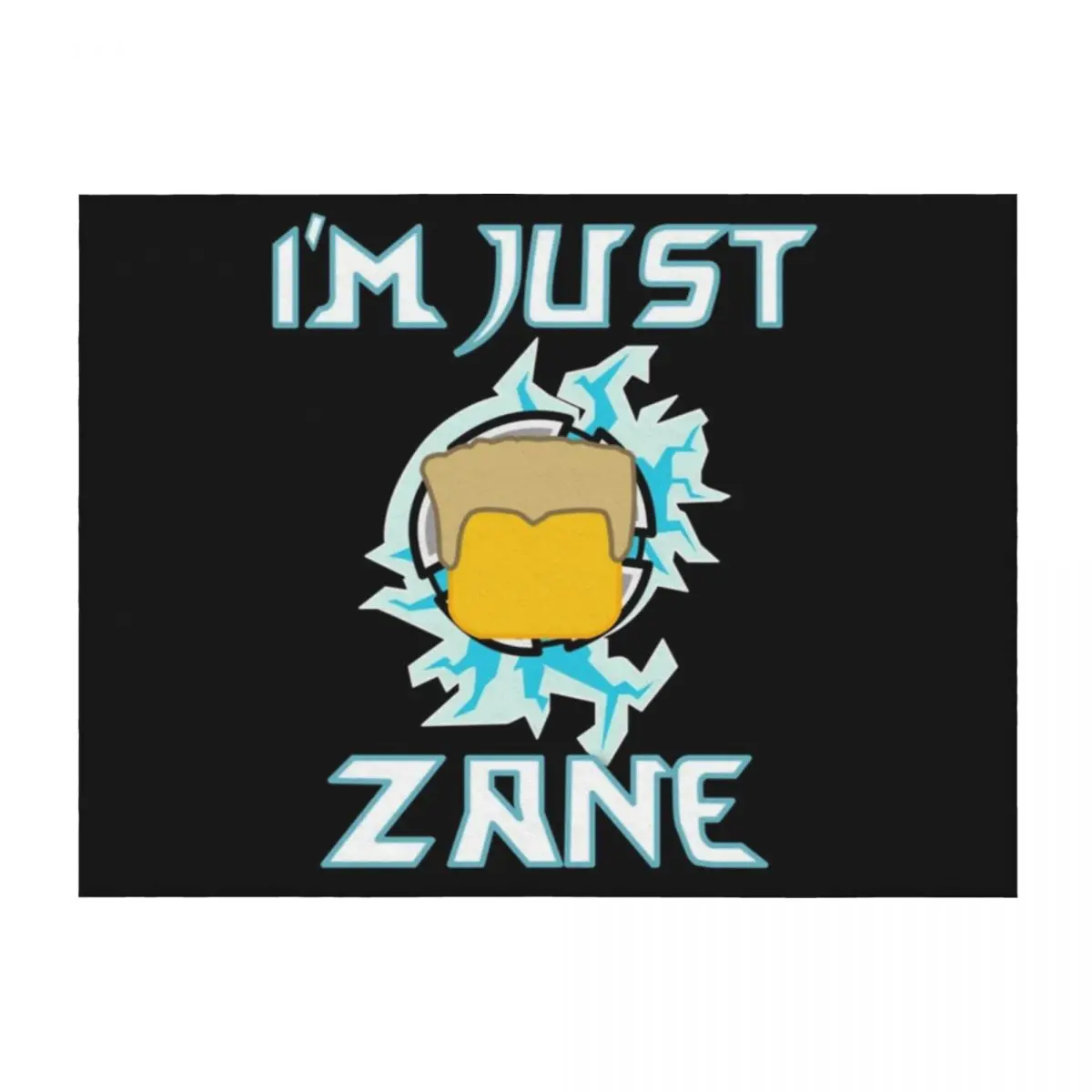 

I’m Just Zane Throw Blanket For Decorative Sofa Softest Luxury Blankets