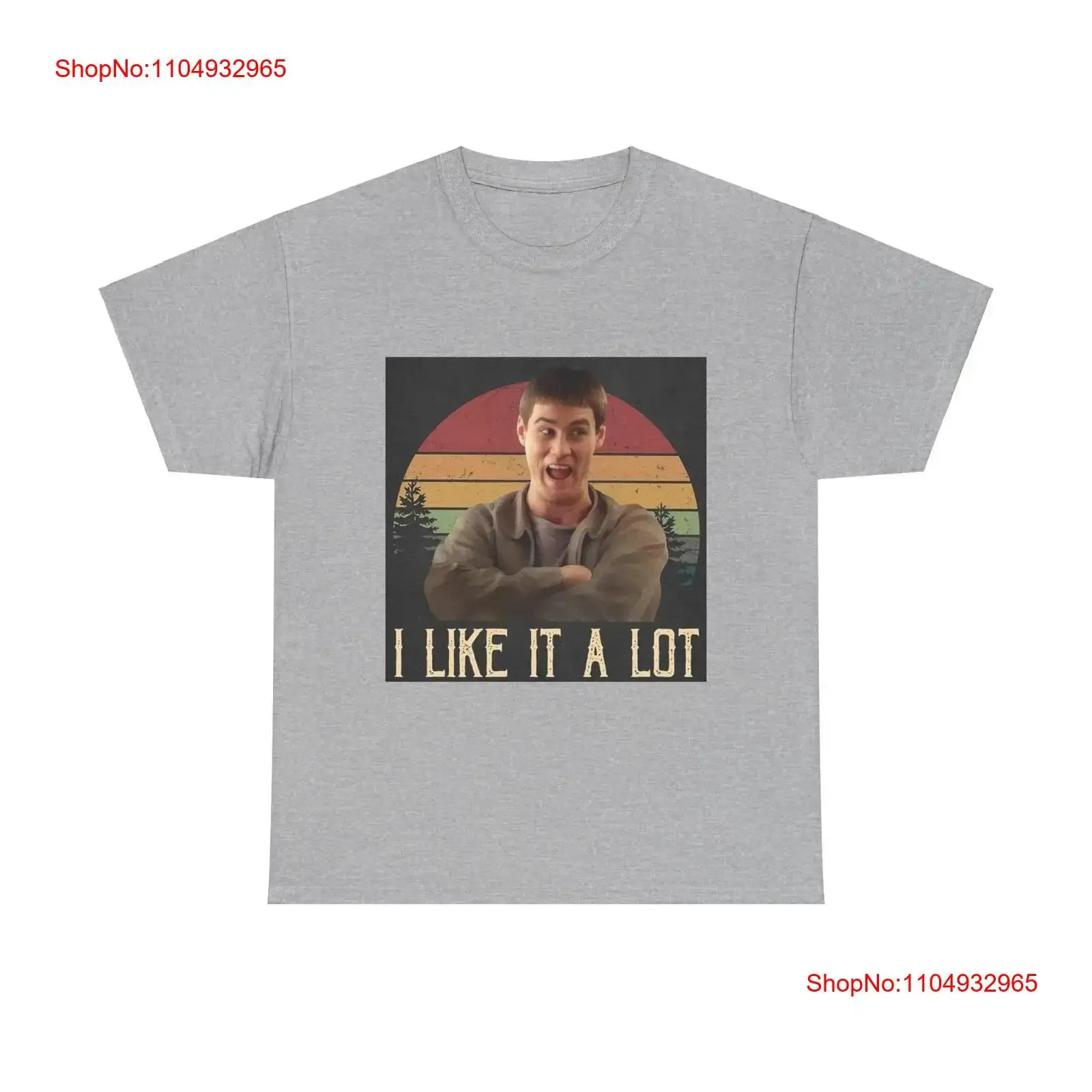 

Lloyd Christmas 'I Like It A Lot' shirt Dumb Dumber Heavy Cotton T vintage Washed Versatile Slightly Soft designer clothes